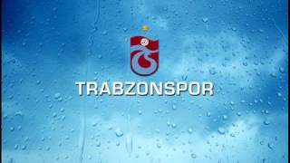 Trabzonspor 41Yıl Marşı [upl. by Munster808]