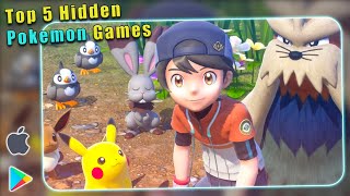 Top 5 latest hidden pokemon games Android amp ios 2024 [upl. by Yrem152]