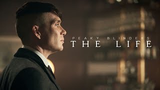 The Life  Peaky Blinders [upl. by Ally]