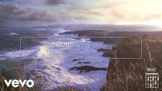 Keith amp Kristyn Getty  The Lord Is My Salvation Lyric Video [upl. by Drarreg]