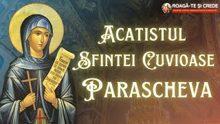 Acatistul Sfintei Cuvioase Parascheva [upl. by Carli]