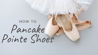 How to Pancake Pointe Shoes [upl. by Aceissej]