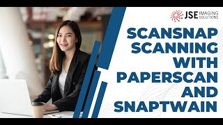 Scanning with ScanSnap Scanner and PaperScan using the SnapTwain TWAIN driver [upl. by Massab]