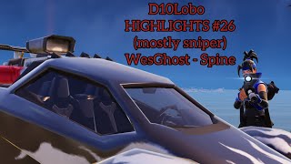 WesGhost  SPINE 🦴  Fortnite Highlights 26 [upl. by Eentroc]