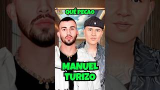 Qué Pecao  Manuel Turizo x Kapo Letra  Lyrics shorts [upl. by Whiney899]