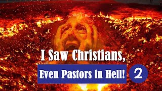 Christians and pastors in hell The angel Gabriel took me to see heaven and hell Part 2 [upl. by Nohsed285]