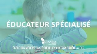 Devenir éducateur spécialisé  les études en travail social à Ocellia [upl. by Medora193]