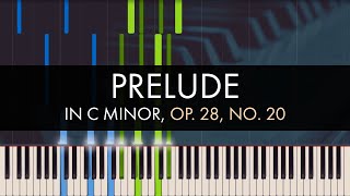 Frédéric Chopin  Prelude in C Minor Op 28 No 20 [upl. by Elissa]