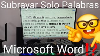 ✍ Como SUBRAYAR SOLO PALABRAS en WORD FÁCIL y RÁPIDO [upl. by Helm]