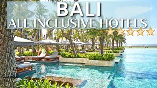 TOP 9 Best Luxury ALL INCLUSIVE 5 Star Hotels In BALI  PART 1 [upl. by Acirdna]