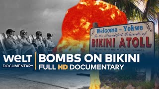 The Forgotten Nuclear War  Bombs on Bikini Atoll  Full Documentary [upl. by Gibson]