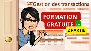 Formation Gratuite  Créer une application de gestion des transactions sur Excel Partie 2 [upl. by Sharona45]