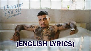 Rauw Alejandro  DEJAME ENTRAR ENGLSIH LYRICS [upl. by Eidnam]