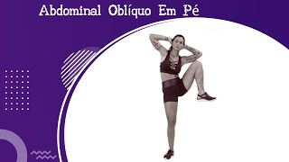 Abdominal Oblíquo Em Pé [upl. by Sloan644]