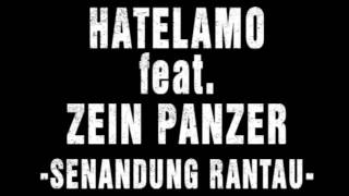 ZEIN PANZER ft HATELAMO  SENANDUNG RANTAU [upl. by Bethena83]