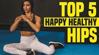 HIP MOBILITY Exercises for Keeping HIPS Healthy amp Happy TOP 5 [upl. by Amr611]