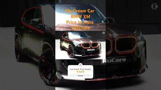 MY Dream Car BMW XM Price In India 315Croreshortsbmwbmwxmcareditingstatusviralshortspopular [upl. by Wichern]