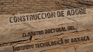 CONSTRUCCION DE ADOBE EN OAXACA [upl. by Getter]