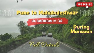 Pune to Mahabaleshwar road trip by Car in monsoon with Scenic views via Panchgani [upl. by Cos]