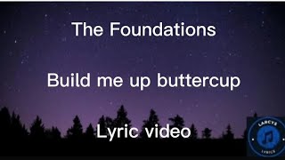 The Foundations  Build me up buttercup lyric video [upl. by Casabonne794]