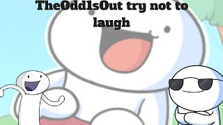 Theodd1sout try not laugh 1 [upl. by Neidhardt]