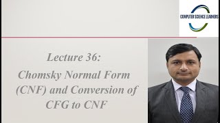 CFG to CNF Conversion Examples  Chomsky Normal Form Examples  TOC  Automata Theory  L36 [upl. by Addiel]