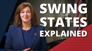 Swing States  Explained [upl. by Wehtam]