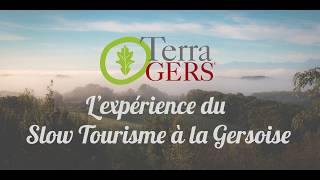 TerraGers® lexpérience du Slow Tourisme dans le Gers [upl. by Rehtaeh383]