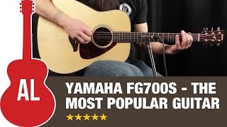 Yamaha FG700S  The Worlds Most Popular Guitar [upl. by Ahsatam]