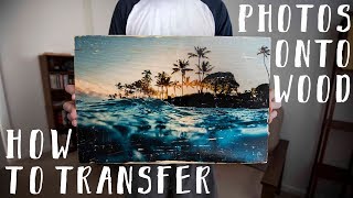 DIY How To Transfer Photos onto Wood Using Polycrylic [upl. by Esme74]