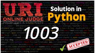 URI Solution in Python 1003  Simple Sum  URI Solution  Python  Competitive Programming [upl. by Sebastiano384]