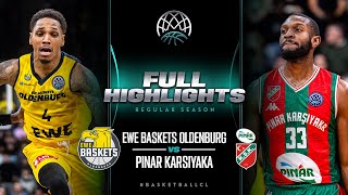 EWE Baskets Oldenburg v Pinar Karsiyaka  Full Game Highlights  BasketballCL 202324 [upl. by Story]