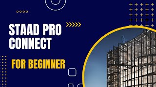 Tutorial1Introduction to STAAD Pro Connect edition  STAAD Pro Tutorial  STAADProForBeginners [upl. by Golliner960]