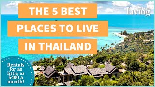 The 5 Best Places for Expats to Live in Thailand [upl. by Alby]