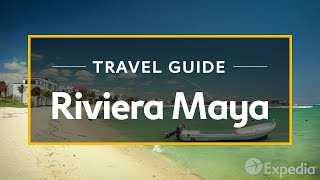 Riviera Maya Vacation Travel Guide  Expedia [upl. by Dnalro366]