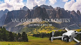 The Dolomites in 4K  Dji Mini 4 Pro  Val Gardena [upl. by Giess]