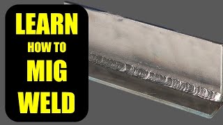 How to MIG Weld for Beginners MIG Welding Basics [upl. by Acirdna]