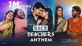 Backbenchers Anthem Full Video Song College Life Tej India  Rahul Sipligunj  Infinitum Media [upl. by Larisa172]