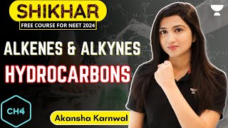 Hydrocarbons  Alkenes amp Alkynes  NEET 2024  Akansha Karnwal [upl. by Ainez859]