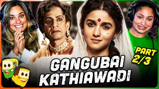 GANGUBAI KATHIAWADI Movie Reaction Part 23  Alia Bhatt  Vijay Raaz  Ajay Devgn [upl. by Ackerman406]