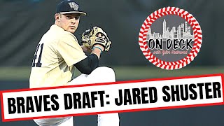 Braves Draft  Jared Shuster 1st Round Pick [upl. by Muhammad439]