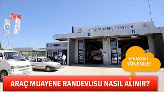 E DEVLETTEN ARAÇ MUAYENE RANDEVUSU ALMAK İÇİN EN KOLAY YÖNTEM [upl. by Ahsauqram]