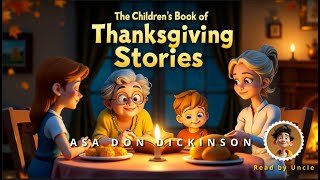 The Childrens Book of Thanksgiving Stories  Audiobook For Children Thanksgiving  Read by Uncle [upl. by Llenhoj]