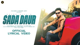 Sada Daur  Dhira Gill  Aman Hayer  Saab Pangota  P23 Music  Latest Punjabi Song 2024 [upl. by Dripps]