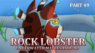 Rock Lobster  Underwater Mapleshade AU  Part 49 [upl. by Theurer]