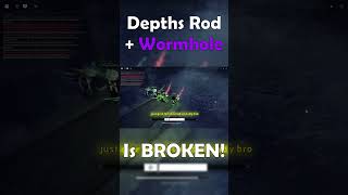 Depths Rod  Wormhole Enchant IS BROKEN  Roblox FISCH [upl. by Roy]