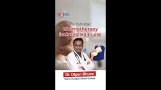 Chemotherapy Induced Hair Loss  BCI Hospital  Best cancer hospital in surat [upl. by Hazen127]