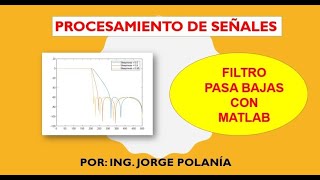 Ejemplos de filtros basa bajo con Matlab [upl. by Ialocin763]