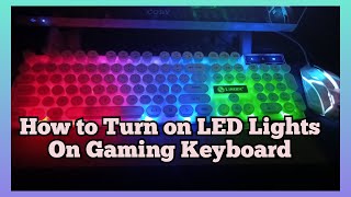 How to Turn on LED Lights On Gaming Keyboard [upl. by Loggins]