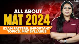 All about MAT 2024 Exam  Important Dates Exam Pattern Marking Scheme amp Top BSchools [upl. by Thalassa998]